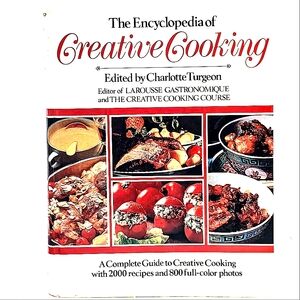 Charlotte Turgeon The Encyclopedia of Creative Cooking